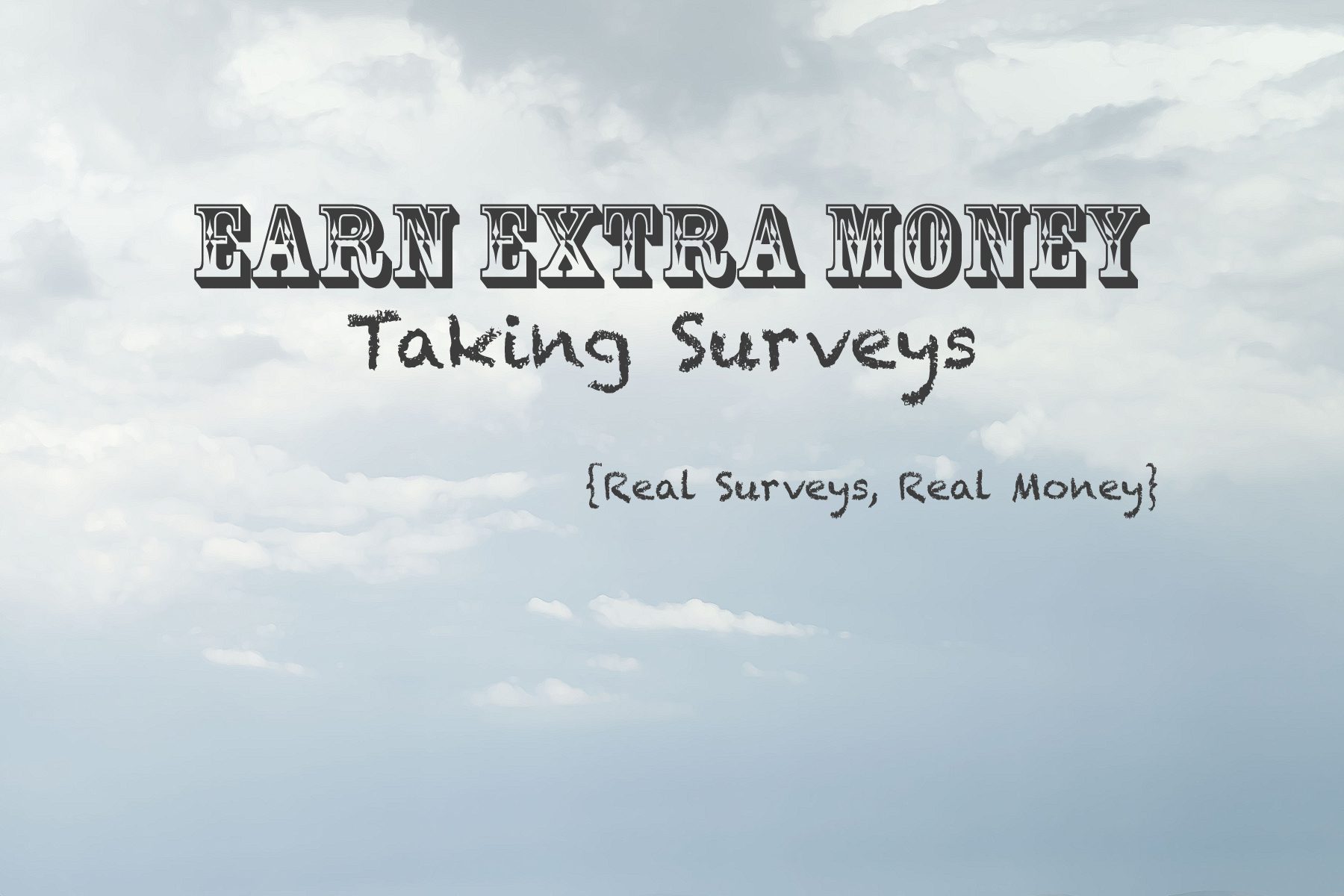 ... Money Taking Surveys {real surveys that pay real cash or gift cards