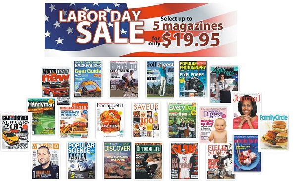 Labor Day Magazine Sale – Your Choice of FIVE Magazine Subscriptions for Only $19.95!
