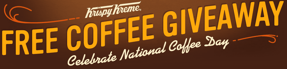 FREE Coffee on National Coffee Day + Enter to win FREE Coffee for a YEAR from Krispy Kreme