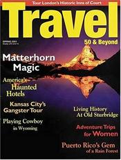 Travel 50 & Beyond Magazine only $6.39 a Year