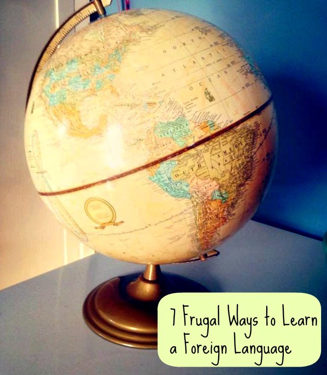 7 Frugal Ways to Learn a Foreign Language