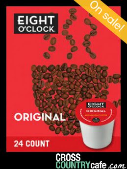 Eight O’clock Coffee K-cups  for $11.99 per box of 24! !