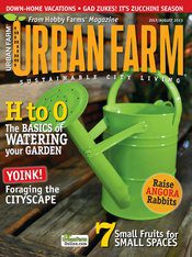 Urban Farm Magazine Only $8.99 a Year!