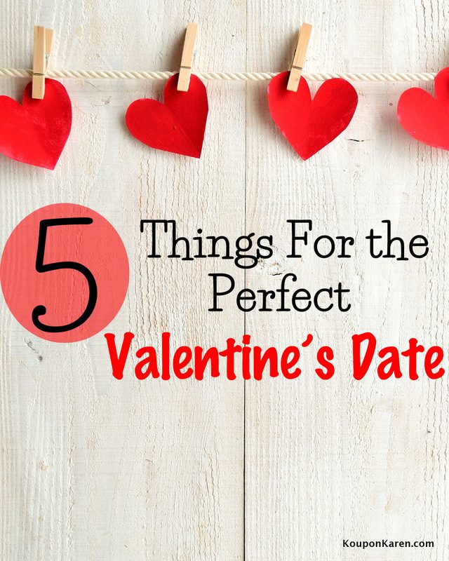 5 Things For The Perfect Valentine's Date