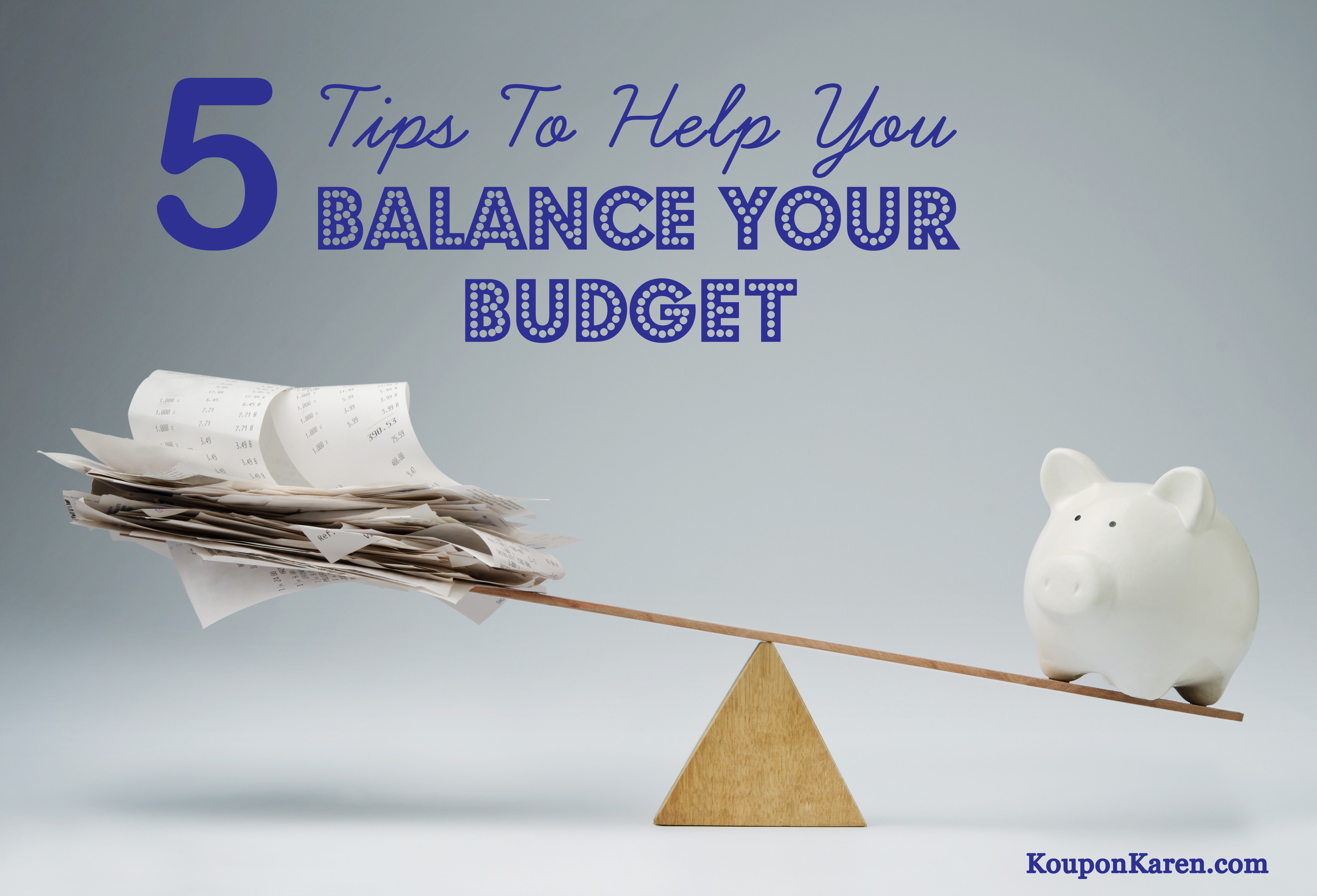 5 Tips To Help You Balance Your Budget