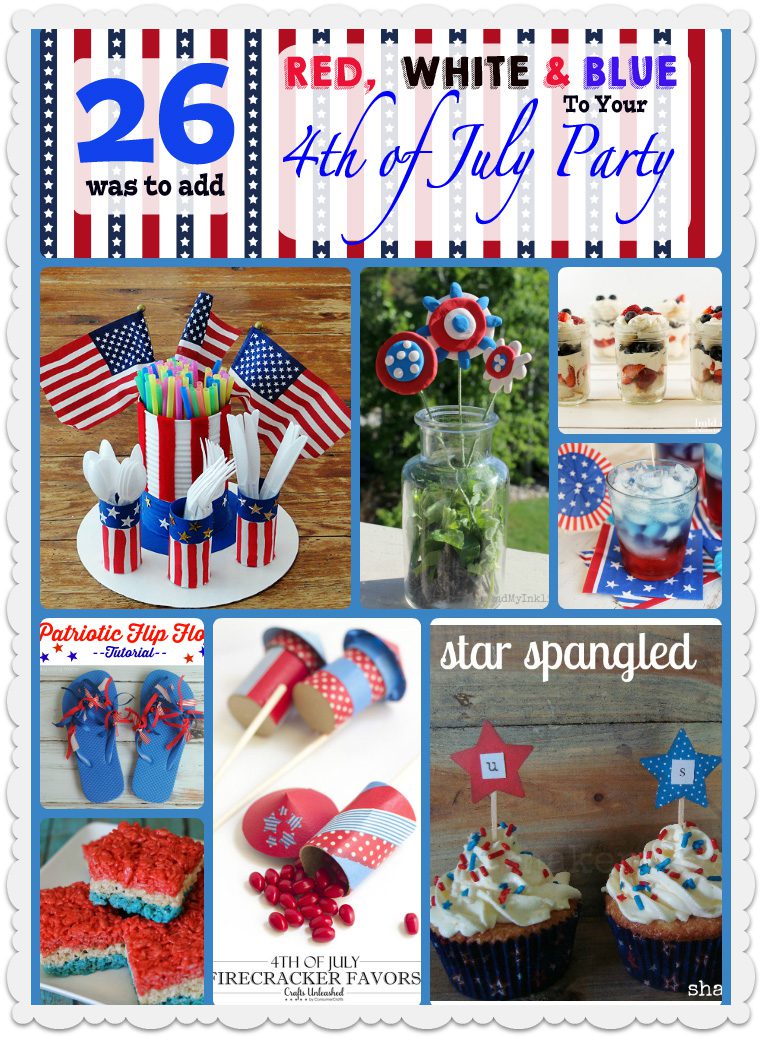 26 Ways to Add Red, White, & Blue to Your  Party