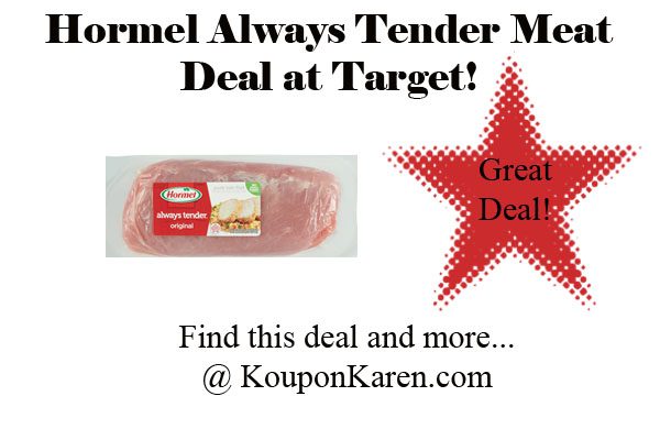 Hormel Always Tender Meat Deal at Target