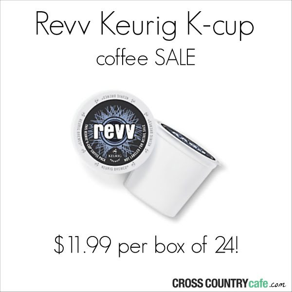 Revv K-Cup Sale | Strong K-Cups for $11.99