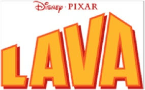 See Disney Pixar’s newest short LAVA on the Disney Movies Anywhere App 7/30/15 – 8/12/15