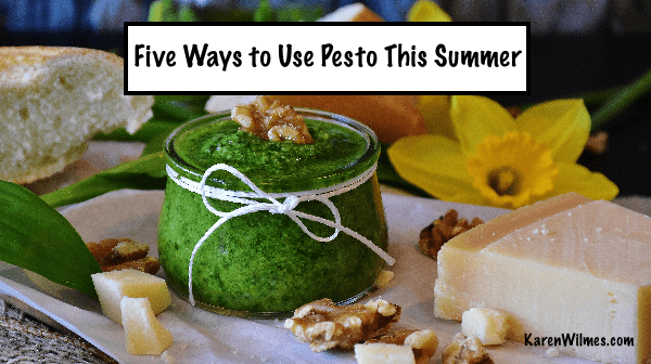 Five Ways to Use Pesto This Summer