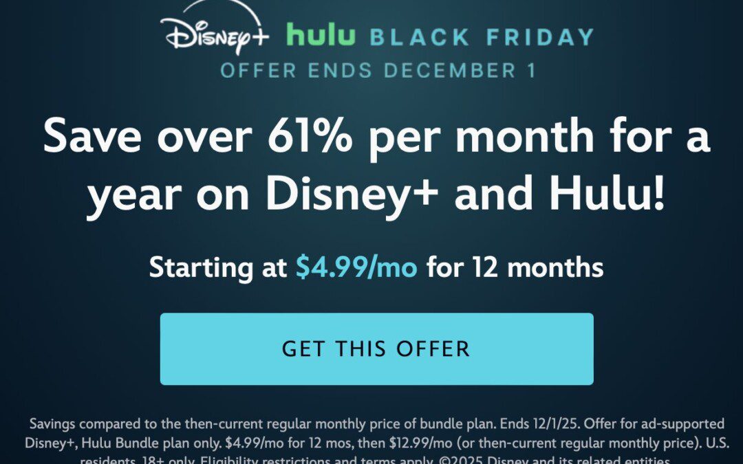 Hulu and Disney+ Black Friday Deal 2025 – $4.99 a Month for a Year for New and Past Customers!