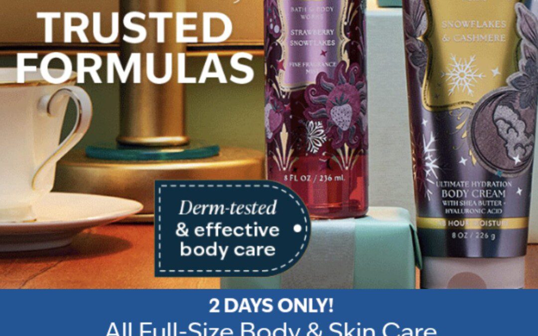 Bath & Body Works – Buy 3 Full Size Body Care Items and Get 3 FREE!